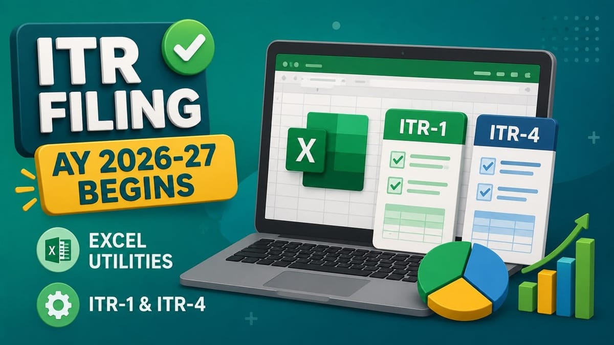 Before You File ITR in 2026, Read This: ITR-1 & ITR-4 Excel Utilities Are Live